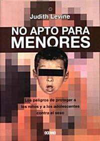 No Apto Para Menores / Harmful to Minors (Paperback, Translation)