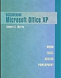 Discovering Microsoft Office Xp (Paperback, Student)