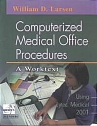 Computerized Medical Office Procedures (Paperback, CD-ROM)