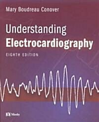 Understanding Electrocardiography (Paperback, 8th, Subsequent)