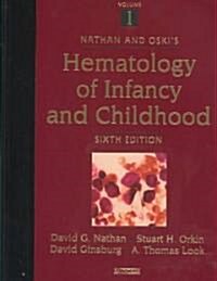 Nathan and Oskis Hematology of Infancy and Childhood (Hardcover, 6th, Subsequent)