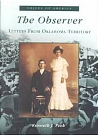 The Observer: Letters from Oklahoma Territory (Paperback)