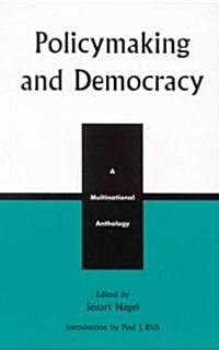 Policymaking and Democracy: A Multinational Anthology (Hardcover)