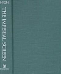 The Imperial Screen (Hardcover)