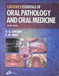Cawsons Essentials of Oral Pathology and Oral Medicine (Paperback, 7th, Subsequent)