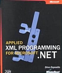 Applied Xml Programming for Microsoft.Net (Paperback)
