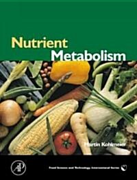 Nutrient Metabolism (Hardcover)