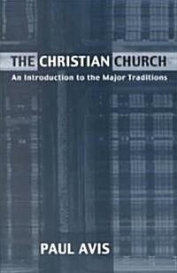 The Christian Church (Paperback)