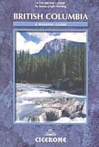 British Columbia : A Walking Guide (Paperback)