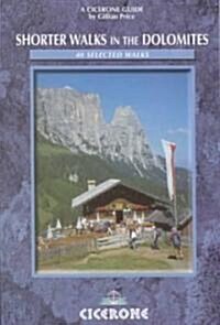 Shorter Walks in the Dolomites (Paperback)