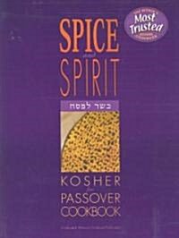 The Spice and Spirit Kosher Passover Cookbook (Paperback)