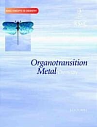 Organotransition Metal Chemistry (Paperback)