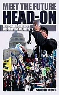 Meet the Future Head-on (Paperback)