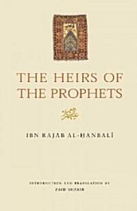 The Heirs of the Prophets (Paperback)