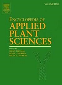 Encyclopedia of Applied Plant Sciences (Hardcover)