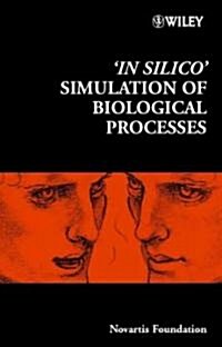 In Silico Simulation of Biological Processes (Hardcover)