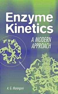 Enzyme Kinetics: A Modern Approach (Hardcover)