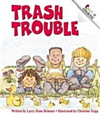 Trash Trouble (Library)