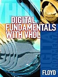 Digital Fundamentals with VHDL (Paperback, 8)