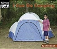 I Can Go Camping (Library)