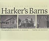 Harkers Barns: Visions of an American Icon (Paperback)