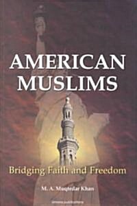 American Muslims (Paperback, 1st)