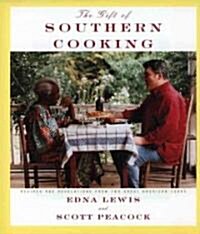 The Gift of Southern Cooking: Recipes and Revelations from Two Great American Cooks: A Cookbook (Hardcover)