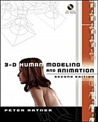 3-D Human Modeling and Animation (Paperback, CD-ROM, 2nd)