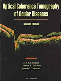 Optical Coherence Tomography of Ocular Diseases (Hardcover, 2nd, Subsequent)