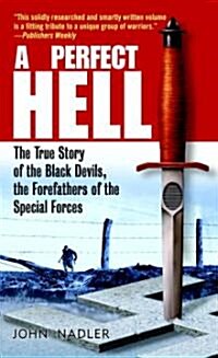 A Perfect Hell (Paperback, Reprint)