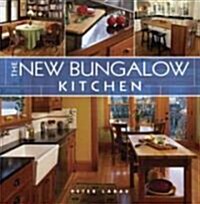 The New Bungalow Kitchen (Hardcover)