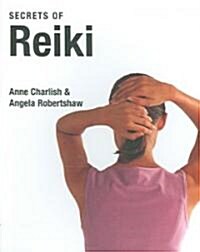 Secrets of Reiki (Paperback)