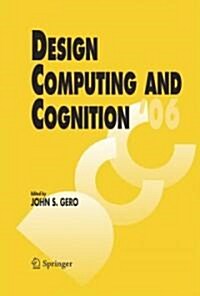 Design Computing and Cognition 06 (Hardcover, 2006. Corr. 2nd)