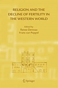 Religion and the Decline of Fertility in the Western World (Hardcover)