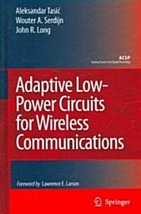 Adaptive Low-Power Circuits for Wireless Communications (Hardcover, 2006)