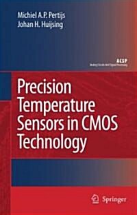 Precision Temperature Sensors in CMOS Technology (Hardcover, 2006)