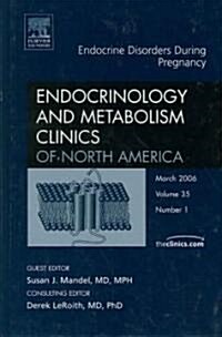 Pregnancy and Endocrinology Disorders (Hardcover, 1st)