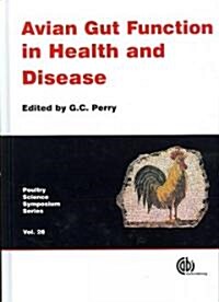 Avian Gut Function in Health And Disease (Hardcover, 1st)