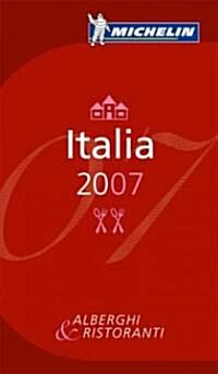 Michelin Red Guide 2007 Italia (Hardcover)