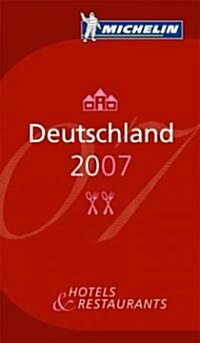 Michelin Red Guide 2007 Deutschland (Hardcover)