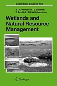Wetlands and Natural Resource Management (Hardcover, 2006)