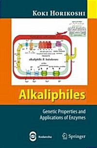 Alkaliphiles (Hardcover, 1st)