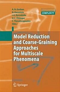 Model Reduction and Coarse-graining Approaches for Multiscale Phenomena (Hardcover)