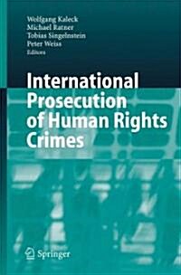 International Prosecution of Human Rights Crimes (Paperback)