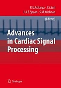 Advances in Cardiac Signal Processing (Hardcover, 2007)