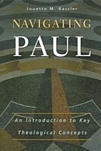 Navigating Paul (Paperback)