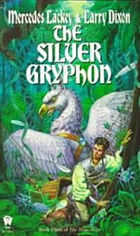 The Silver Gryphon (Mass Market Paperback, Reissue)