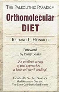 Orthomolecular Diet: The Paleolithic Paradigm (Hardcover)