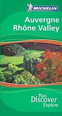 MIchelin the The Green Guide Auvergne Rhone Valley (Paperback)