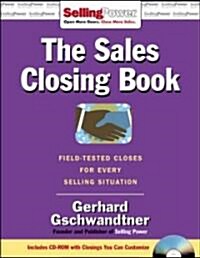 The Sales Closing Book (Paperback, CD-ROM)